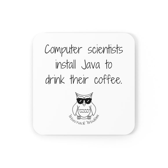 Computer scientists install Java to drink their coffee.