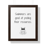 Swimmers are good at pooling their resources.