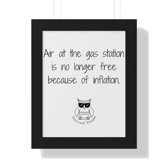 Air at the gas station is no longer free because of inflation.