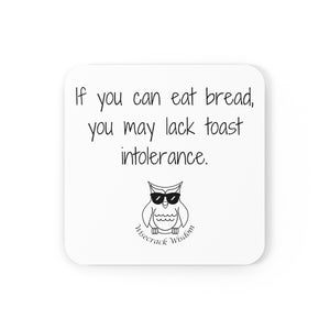 If you can eat bread, you may lack toast intolerance.