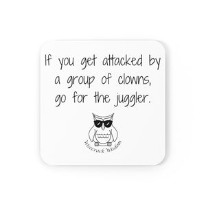 If you get attacked by a group of clowns, go for the juggler.